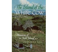 The Island of the White Cow: Memories of an Irish Island