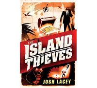 The Island of Thieves by Josh Lacey (2011-07-07)