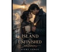 The Island of Unfinished Sentences (The Divine Within)