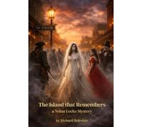 The Island that Remembers: a Nolan Locke Mystery