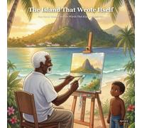 The Island That Wrote Itself: Poet Derek Walcott and the Words That Kept a World Alive