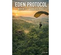 The Island (The Eden Protocol)
