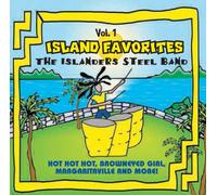 The Islanders Steel Band - ISLAND FAVORITES Vol. 1