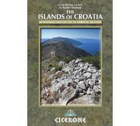The Islands of Croatia : 30 walks on 14 Adriatic islands