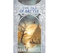 The Isle Of Battle: Book Two in the Swans' War Trilogy