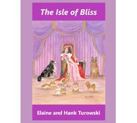 The Isle of Bliss: Finding the Ruby Dragon's Egg (The Owls and the Peacocks)