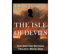 The Isle of Devils: 1 (The Doctor Watson Trilogy)