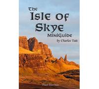 The Isle of Skye MiniGuide