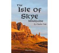 The Isle of Skye MiniGuide