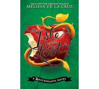 The Isle of the Lost (Descendants, Book 1) - Paperback | Villains Fantasy Adventure for Kids & Teens by Melissa de la Cruz