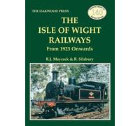 The Isle of Wight Railway : From 1923 Onwards