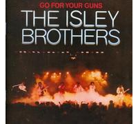 The Isley Brothers - Go for Your Guns