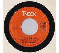 The Isley Brothers - Livin' In The Life / Go For Your Guns