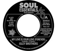 The Isley Brothers - My Love Is Your Love (Forever) / Tell Me It's Just A Rumour Baby [7" VINYL]