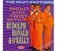 The Isley Brothers - Shout and Twist with Rudolph, Ronald & O'kelly