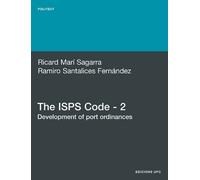 The ISPs Code - 2. Development of Port Ordinances by Ricard Mar Sagarra (2009-11-01)