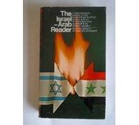 The Israel-Arab Reader: A Documentary History of the Middle East Conflict