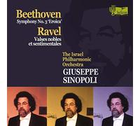 The Israel Philharmonic Orchestra & Giuseppe Sinopoli - Beethoven: Symphony No. 3 'Eroica'; Ravel: Valses nobles et sentimentales