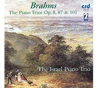 The Israel Piano Trio - Johannes Brahms: The Piano Trios, Op. 8, 87 & 101