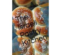 The Israeli Pastry Kitchen
