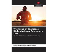 The Issue of Women's Rights in Lega Customary Law: The Case of Inheritance in the Basile Community