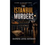 The Istanbul Murders (The Camille Delacroix Thrillers)