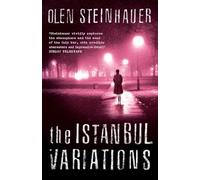 THE ISTANBUL VARIATIONS: A Compelling Spy Mystery About a Dangerous Double Life and Political Intrigue