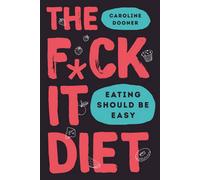 The It Diet: The Ultimate Anti-Diet Bible