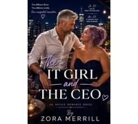 The IT Girl and the CEO: She was one ticket from falling for the boss. (The Setup Series)