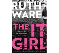 The It Girl: The deliciously dark thriller from the global bestseller (Paperback) - Ruth Ware Book