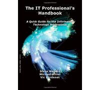 The IT Professional's Handbook