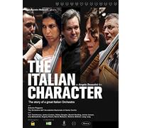 The Italian Character. The story of a great Italian orchestra