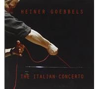 The Italian Concerto - Heiner Goebbels
