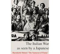 The Italian Front: as seen by a Japanese Samurai