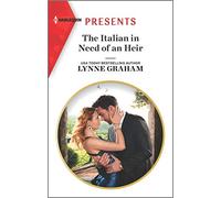 The Italian in Need of an Heir (Harlequin Presents: Cinderella Brides for Billionaires)