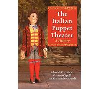 The Italian Puppet Theater: A History
