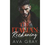 The Italian Reckoning (A New York Criminal Empire Series)