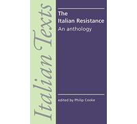 The Italian Resistance: An anthology (Italian Texts)