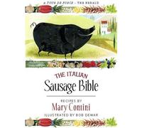 The Italian Sausage Bible by Contini, Mary (2012) Paperback