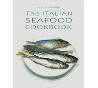 The ITALIAN SEAFOOD COOKBOOK