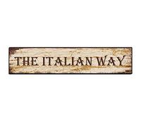 The Italian Way Street Sign Aluminum Metal Plaque Rustic Tin Sign Retro Wall Decor 4x16 Inch