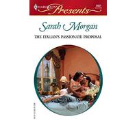 The Italian's Passionate Proposal (Harlequin Presents)
