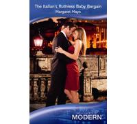 The Italian's Ruthless Baby Bargain