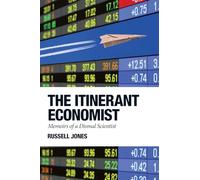 The Itinerant Economist: Memoirs of a Dismal Scientist