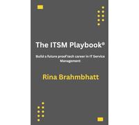 The ITSM Playbook®: Build a future proof tech career in IT Service Management