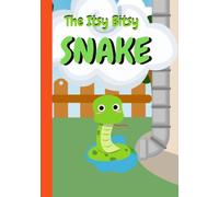 The Itsy Bitsy Snake (Favorite Toddler Animal Books)
