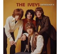 The Iveys - Miniskirts & Rainbows - The Iveys Anthology Volume 5