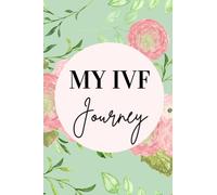 The IVF Journal: A planner for people trying to have a baby. It helps you manage your appointments, tests, medications, and finances. It also helps with the emotional parts of the journey.
