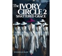 THE IVORY CIRCLE SHATTERED GRACE