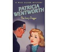 The Ivory Dagger: (Miss Silver Series)